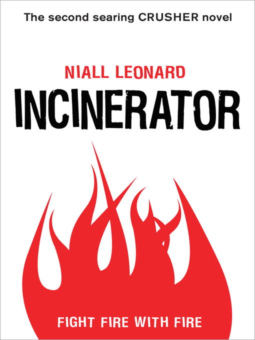 Title details for Incinerator by Niall Leonard - Available